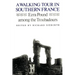 A Walking Tour In Southern France: Ezra Pound Among the Troubadours