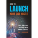 How to Launch Your Side Hustle: Start and Scale a Business with Minimal Capital