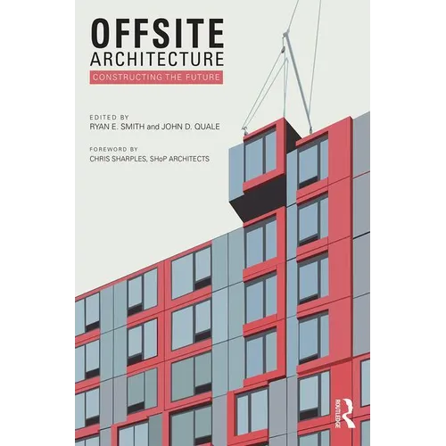 Offsite Architecture: Constructing the future