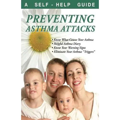 Preventing Asthma Attacks: A Self-Help Guide