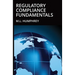 Regulatory Compliance Fundamentals