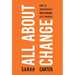 All About Change: How To Successfully Make Personal Life Changes