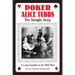 Poker Alice Tubbs: The Straight Story
