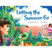 Letting the Summer Go