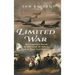 Limited War: How Cooperation Between the Government, the Military, and the People Leads to Success