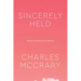 Sincerely Held: American Secularism and Its Believers