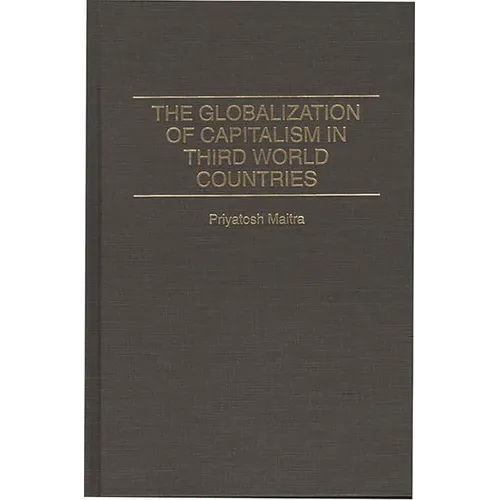 The Globalization of Capitalism in Third World Countries