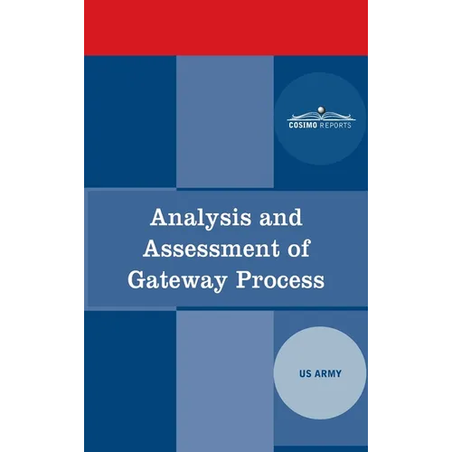 Analysis and Assessment of Gateway Process