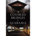Covered Bridges of Alabama