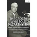 The Grocer Who Sold McCarthyism: The Rise and Fall of Anti-Communist Crusader Laurence A. Johnson