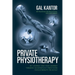 Private Physiotherapy: My journey and your journey towards successfully practising physiotherapy privately