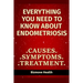 Everything you need to know about Endometriosis: Causes, Symptoms, Treatment