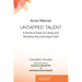 Untapped Talent: A Practical Guide for Hiring and Retaining Neurodivergent Staff
