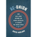 Re-Union: How Bold Labor Reforms Can Repair, Revitalize, and Reunite the United States
