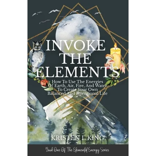 Invoke The Elements