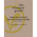 The Whitney Guide: the Los Angeles Private School Guide: the Los Angeles