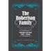 The Robertson Family: Portrait of a Post-Civil War African American Family, Challenges and Vision 1860S-Present