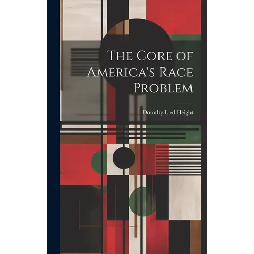The Core of America's Race Problem