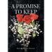 A Promise To Keep