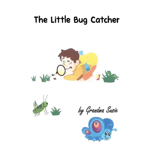 The Little Bug Catcher