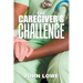 The Caregiver's Challenge