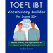 TOEFL iBT Vocabulary Builder for Score 50+: Idioms, Words, and Expressions for Lower-Level English Learners