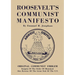 Roosevelt's Communist Manifesto