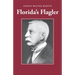 Florida's Flagler