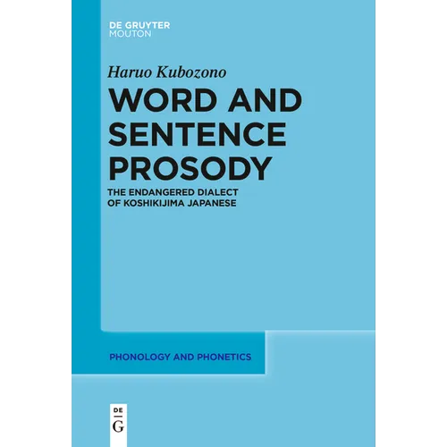 Word and Sentence Prosody: The Endangered Dialect of Koshikijima Japanese