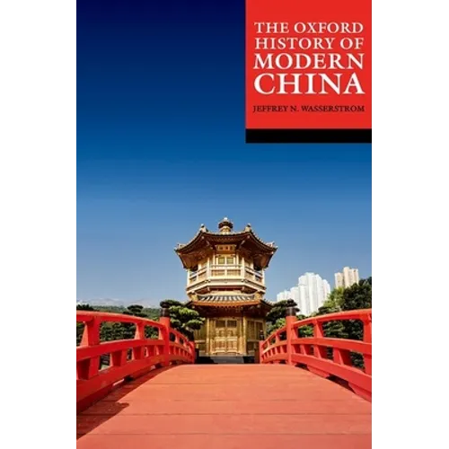 The Oxford History of Modern China