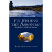 Fly Fishing the Arkansas