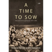 Time to Sow: Refusenik Life in Leningrad, 1979-1989