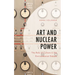 Art and Nuclear Power: The Role of Culture in the Environmental Debate