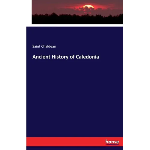 Ancient History of Caledonia