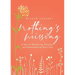 Nothing's Missing: A Year of Reckoning, Release, and Remembering Who I Am