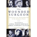 The Wounded Surgeon: Confessions and Transformations in Six American Poets