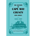 The History of Cape May County, New Jersey, 1638-1897
