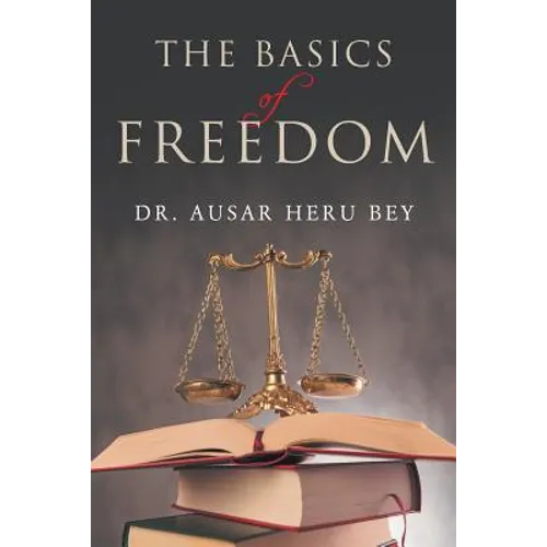 The Basics of Freedom