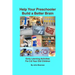 Help Your Preschooler Build a Better Brain: Early Learning Activities for 2-6 Year Old Children