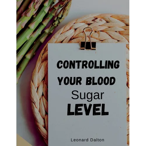 Controlling Your Blood Sugar Level