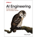 AI Engineering: Building Applications with Foundation Models