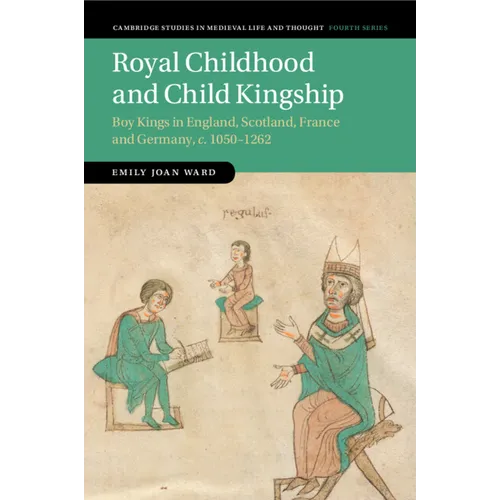 Royal Childhood and Child Kingship