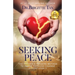 Seeking Peace: The Proven 5-Fingers Method To THRIVE Through Change Effortlessly