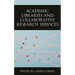 Academic Libraries and Collaborative Research Services