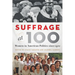Suffrage at 100: Women in American Politics Since 1920