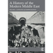 A History of the Modern Middle East
