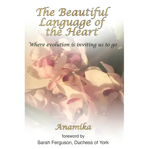 The Beautiful Language of the Heart