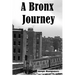 A Bronx Journey