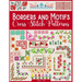 Borders and Motifs Cross Stitch Patterns: Over 200 Modern and Easy Patterns Offering Infinite Mix and Match Possibilities for Quick and Unique Cross S