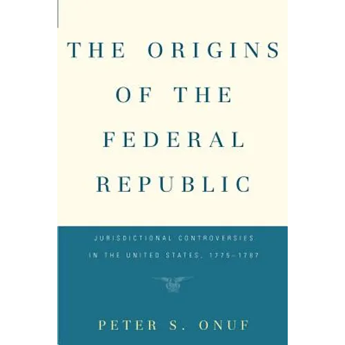 The Origins of the Federal Republic